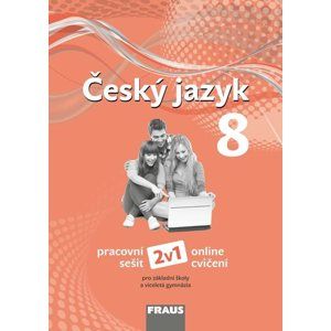Český jazyk 8. ročník - pracovní sešit - nová generace - Krausová Z. a kol.