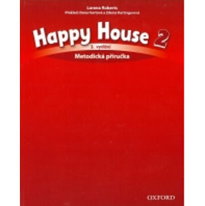 Happy House 2 - třetí vydání - metodická příručka - Maidment S., Roberts L.