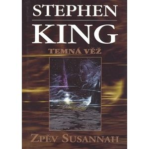 Temná věž VI. Zpěv Susannah - King Stephen