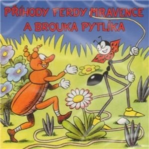 CD Příhody Ferdy Mravence a brouka Pytlíka - Sekora Ondřej