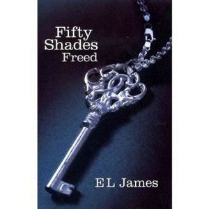 Fifty Shades Freed - James E. L.