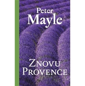 Znovu Provence - Mayle Peter