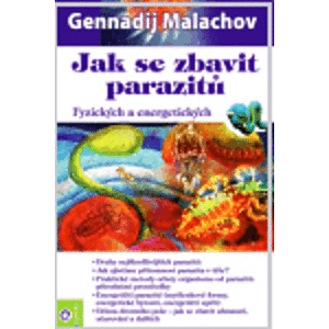 Jak se zbavit parazitů - Malachov Gennadij