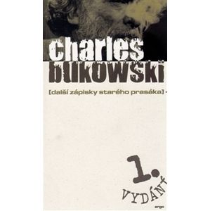 Další zápisky starého prasáka - Bukowski Charles
