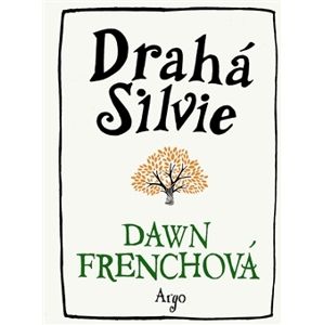 Drahá Silvie - Frenchová Dawn