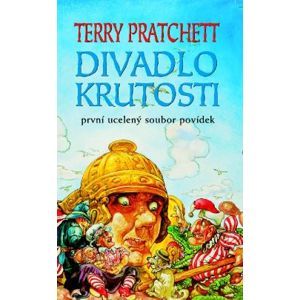 Divadlo krutosti - Pratchett Terry