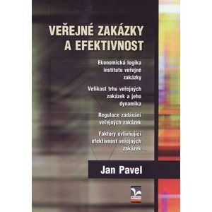 Veřejné zakázky a efektivnost - Jan Pavel