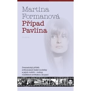 Případ Pavlína - Martina Formanová