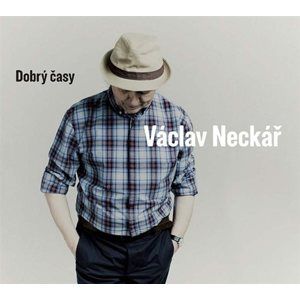CD Václav Neckář - Dobrý časy - Neckář Václav