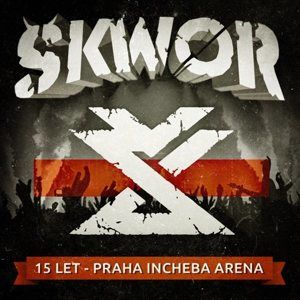 Škwor - 15 let - Praha Incheba Arena CD + DVD - Škwor