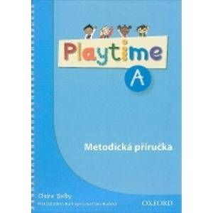 Playtime - Level A - Teacher´s Book CZ