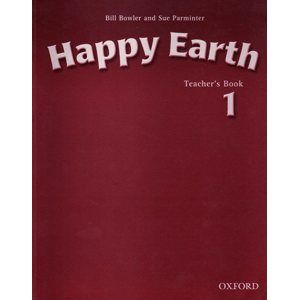 Happy Earth 1 Teachers Book - Bowler B.,Parminter S.