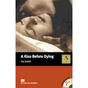 Macmillan Readers Intermediate Kiss Before Dying, A T. Pk with CD - Levin Ira