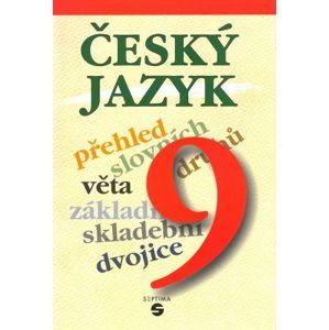 Český jazyk 9. r. - Bendáková,Lusková