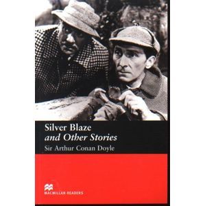 Silver Blaze and Other Stories - Doyle Sir Arthur Conan