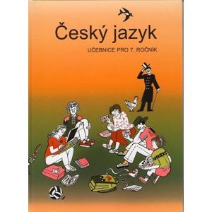 Český jazyk 7 - učebnice pro 7.ročník - Bičíková, Topil
