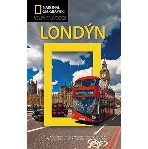 Londýn - Velký průvodce National Geographic - Louise Nicholson