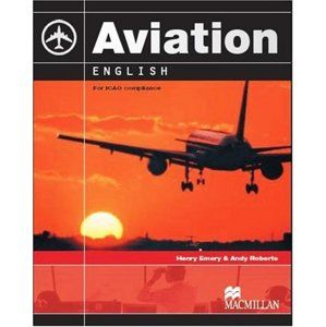 Aviation English - For ICAO compliance SB - Emery H.,Roberts A.
