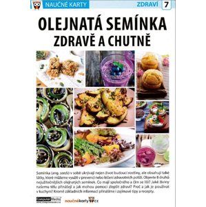 Olejnatá semínka zdravě a chutně - Mgr. V. Mlčochová, Mgr. M. Ševčíková