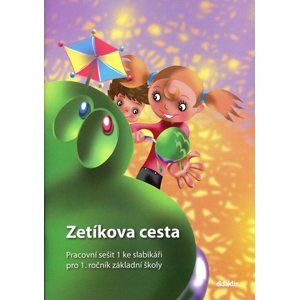 Pracovní sešit 1 ke slabikáři pro 1. ročník ZŠ - Zetíkova cesta - J. Blažková, I. Březinová, M. Kalovská, P. Tarábek