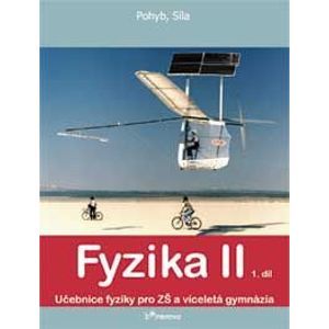 Fyzika II - 1.díl - učebnice - Holubová R.,Kubínek R.,Weinlichová J.,We