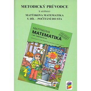 Matýskova matematika pro 2. ročník 5. díl - Počítání do sta - Metodický průvodce