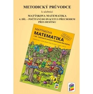 Matýskova matematika pro 2. ročník 4. díl - Metodický průvodce - Novák F., Novotný M.