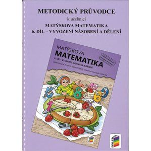 Matýskova matematika pro 2. ročník 6. díl - Metodický průvodce - Novák F., Novotný M.