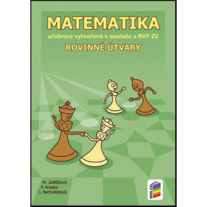 Matematika 7 - učebnice - Rovinné útvary v souladu s RVP ZV /NOVÁ ŘADA/ - Jedličková M. a kolektiv