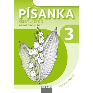 Písanka 3 pro Český jazyk 2. ročník - nevázané písmo