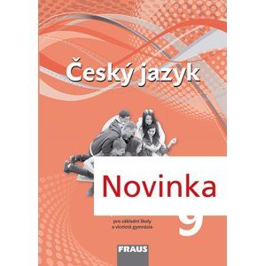 Český jazyk 9. r. ZŠ a víceletá gymnázia - pracovní sešit /Nová generace/
