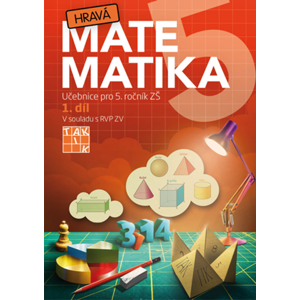 Hravá matematika 5 – učebnice 1. díl