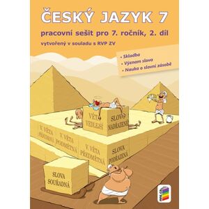 Český jazyk 7.r. ZŠ - pracovní sešit 2. díl