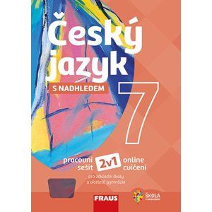 Český jazyk 7 s nadhledem - pracovní sešit
