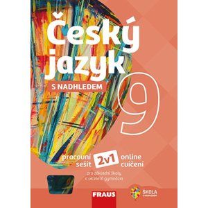 Český jazyk 9 s nadhledem - pracovní sešit