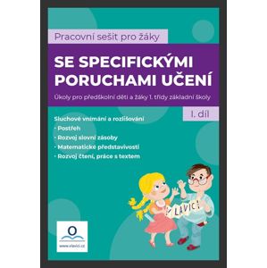 SPU - Sešit pro žáky s SPU 1. díl - Mgr. Martina Kneslová, PhDr. Martin Staněk