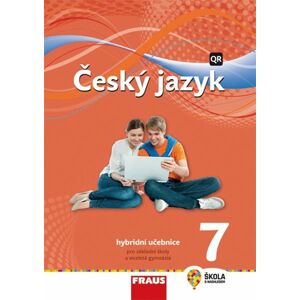 Český jazyk 7.r. a sekundu VG - hybridní učebnice (nová generace) - Krausová Z., Teršová R., Chýlová H., Růžička P., Prošek M.