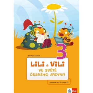 Lili a Vili 3 – ve světě českého jazyka (učebnice ČJ) - Dita Nastoupilová