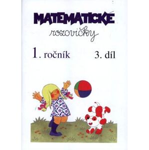 Matematické rozcvičky 1.ročník - 3.díl (sčítání a odčítání do 20) - ilustrace: Edita Plicková