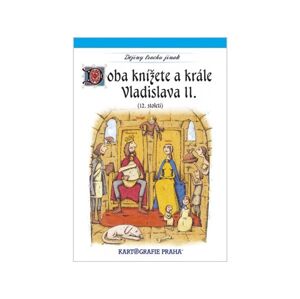 Doba knížete a krále Vladislava II. (12. století)