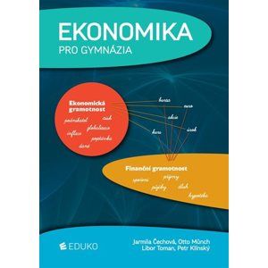 Ekonomika pro gymnázia - P. Klínský, O. Münch, J. Čechová, L. Toman
