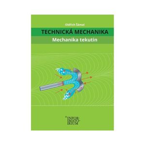 Technická Mechanika – Mechanika tekutin - Oldřich Šámal