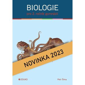 Biologie pro 2. ročník gymnázií - P. Šíma