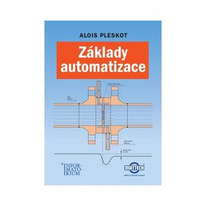Základy automatizace - Alois Pleskot