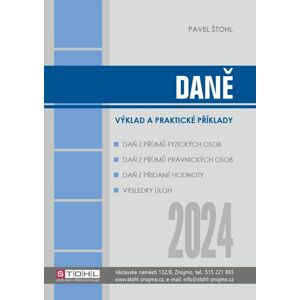 Daně 2024 - výklad a praktické příklady - Pavel Štohl