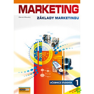 MARKETING - Základy marketingu 1 (studentská) 3. vydání - Ing. Marek Moudrý