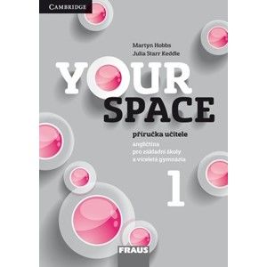 Your Space 1 - příručka učitele - Holcombe Garan, Keddle Julia Starr, Hobbs Martyn, Wdowyczynová Helena, Betáková Lucie