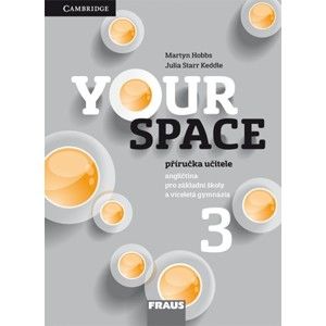 Your Space 3 - příručka učitele - Holcombe Garan, Keddle Julia Starr, Hobbs Martyn, Wdowyczynová Helena, Betáková Lucie