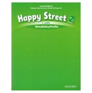 Happy Street 2 - třetí vydání - metodická příručka (CZ) - Roberts, L. - Hurtová, D. - Hartingerová, Z.