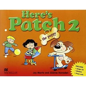 Here's Patch the Puppy 2 - Pupil's Book with Songs Audio CD - Morris Joy